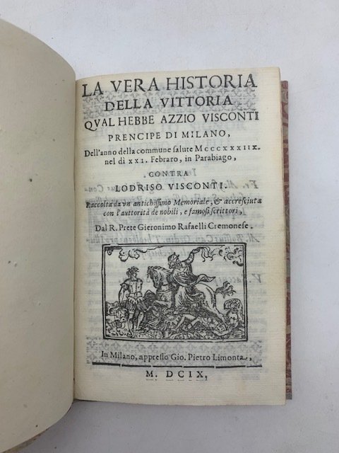 La vera historia della vittoria qual hebbe Azzio Visconti prencipe …