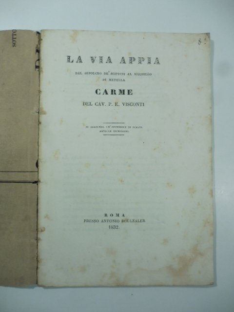 La via Appia dal sepolcro de' Scipioni al mausoleo di …