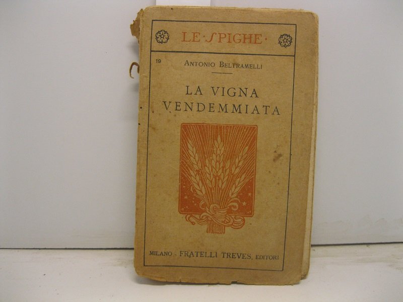 La vigna vendemmiata. Novelle