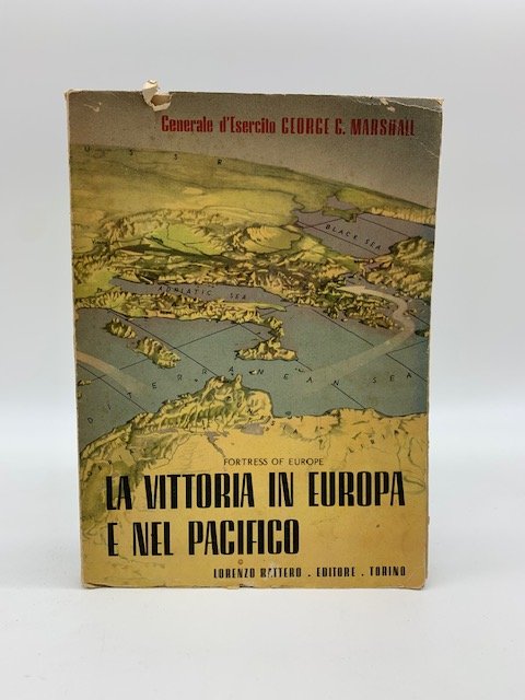 La vittoria in Euoropa e nel Pacifico