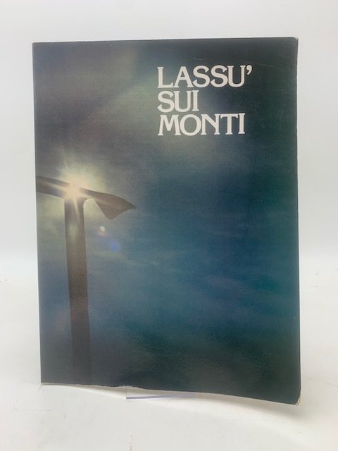 Lassù sui monti