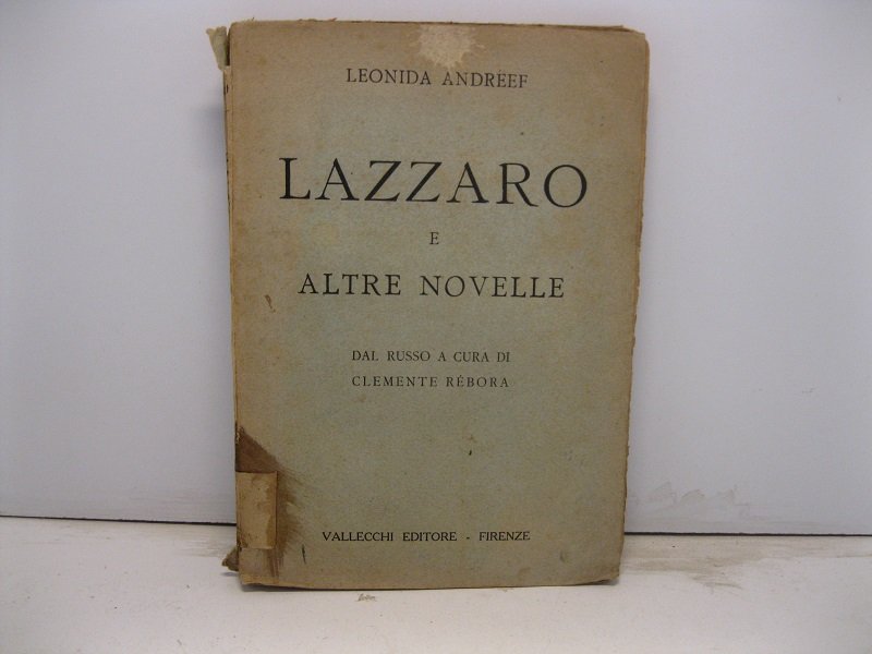 Lazzaro e altre novelle. Dal russo a cura di Clemente …