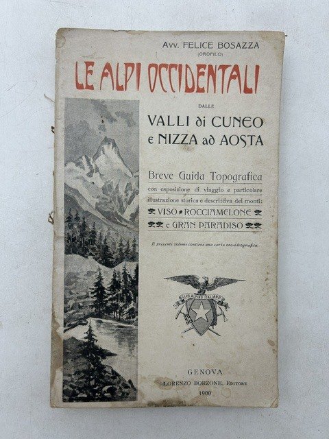 Le Alpi occidentali. Dalle Valli di Cuneo e Nizza ad … | Immagine principale