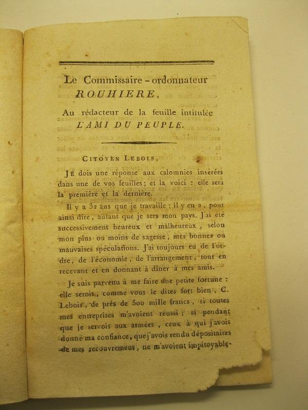 Le Commissaire-ordonnateur Rouhiere. Au redacteur de la feuille intitule'e L'ami …