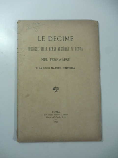 Le decime riscosse dalla mensa vescovile di Cervia nel Ferrarese …