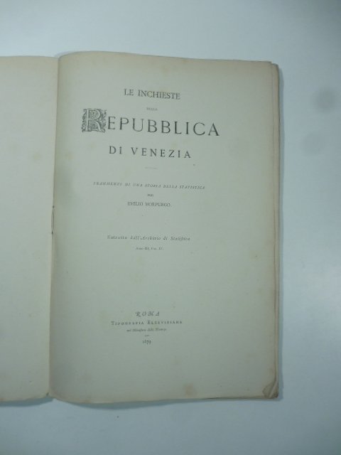 Le inchieste della Repubblica di Venezia. Frammenti di una storia …