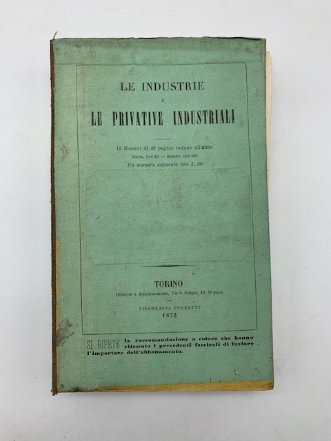 Le industrie e le privative industriali. Anno I