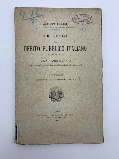 Le leggi sul debito pubblico italiano commentate con formolario degli …