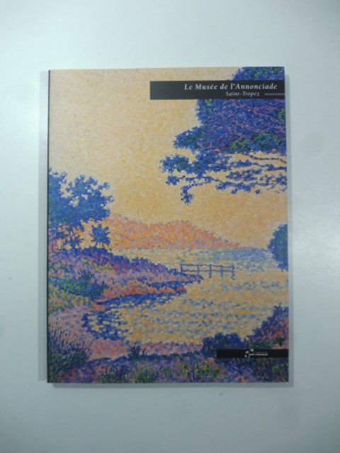 Le Musee de l'Annonciade Saint-Tropez