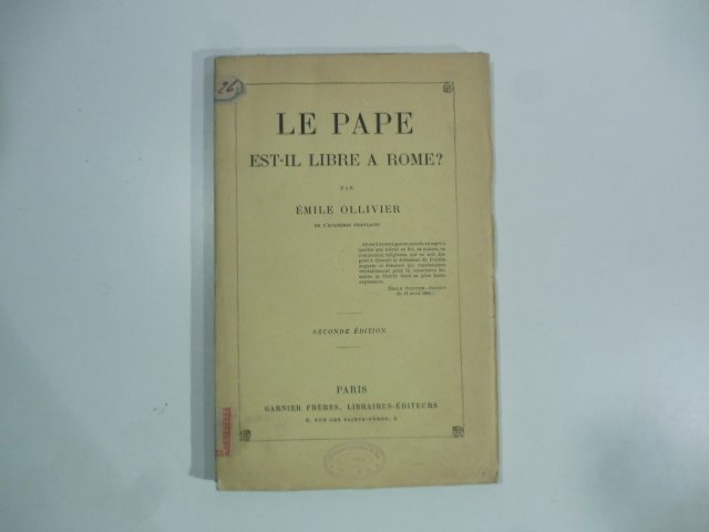 Le Pape est-il libre a Rome? Seconde edition