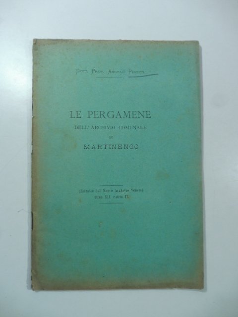 Le pergamene dell'archivio comunale di Martinengo
