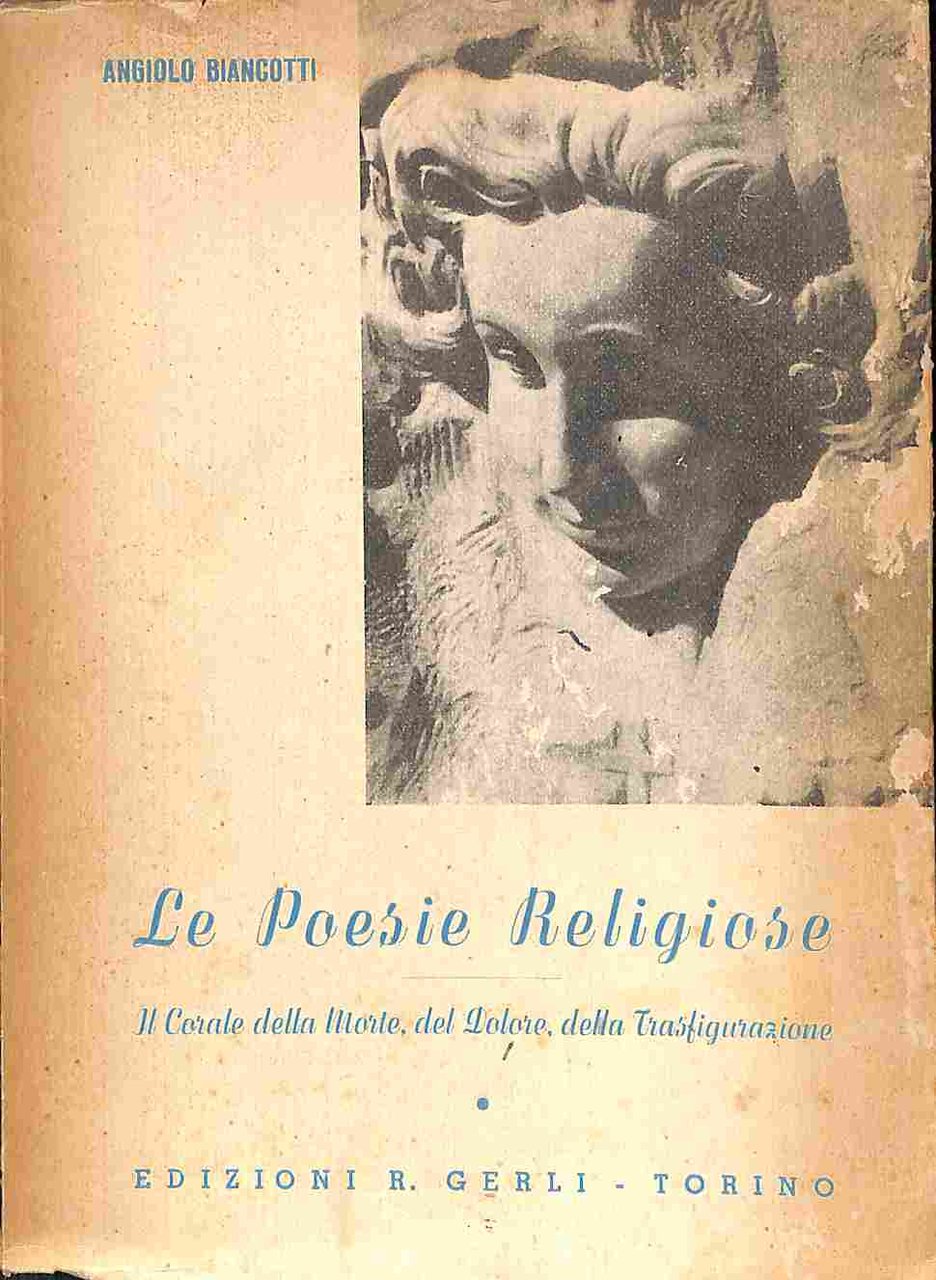 Le poesie religiose. Il Corale della Morte, del Dolore, della …