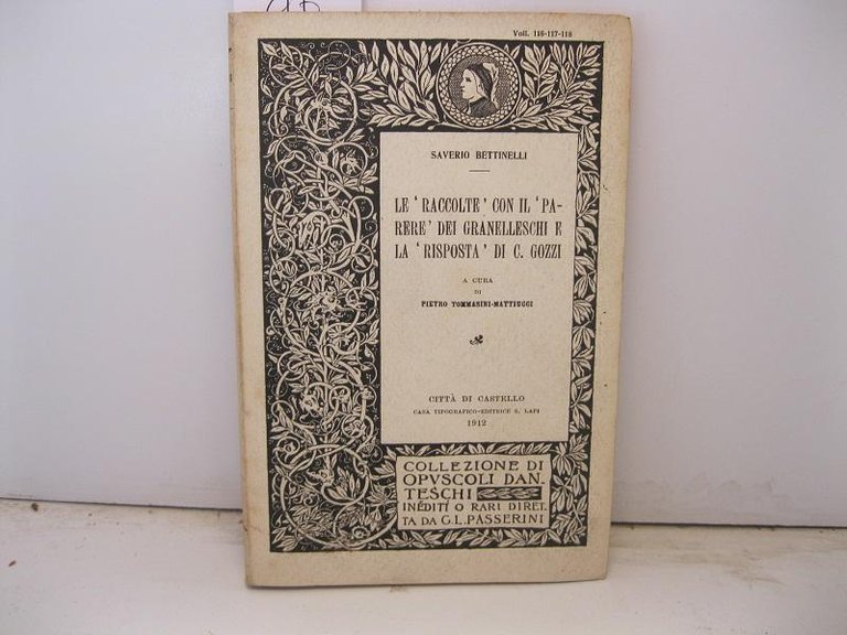 Le 'Raccolte' con il 'Parere' dei Granelleschi e la 'Risposta' …