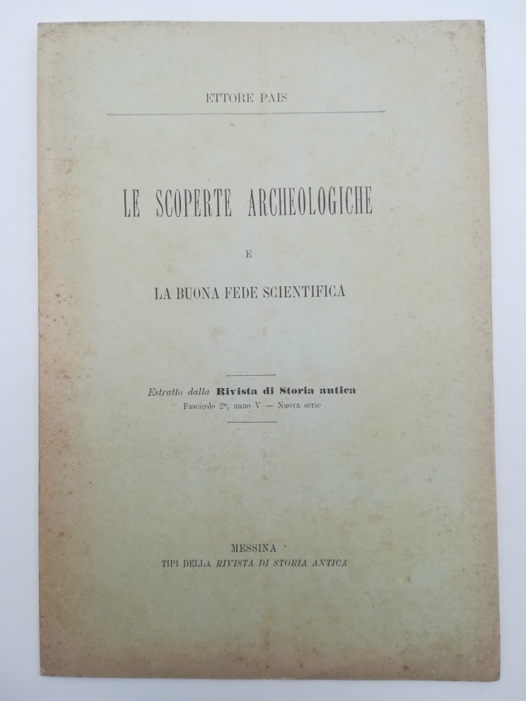 Le scoperte archeologiche e la buona fede scientifica