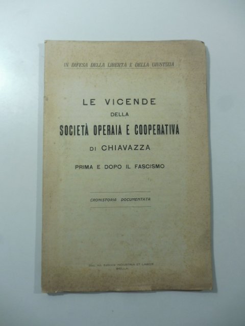 Le vicende della Societa' operaia e cooperativa di Chiavazza prima …