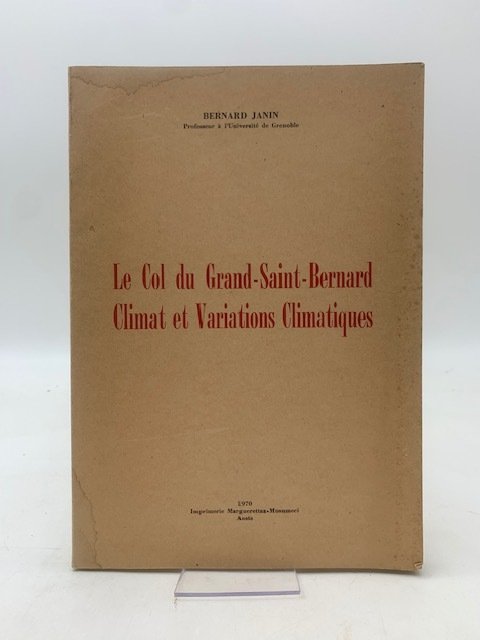 LeCcol du Grand Saint Bernard Climat et Variations Climatique