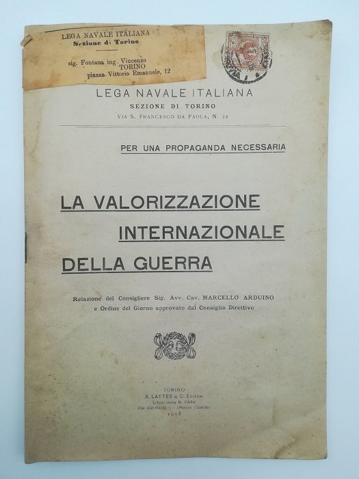 Lega navale italiana. Per una propaganda necessaria. La valorizzazione internazionale …
