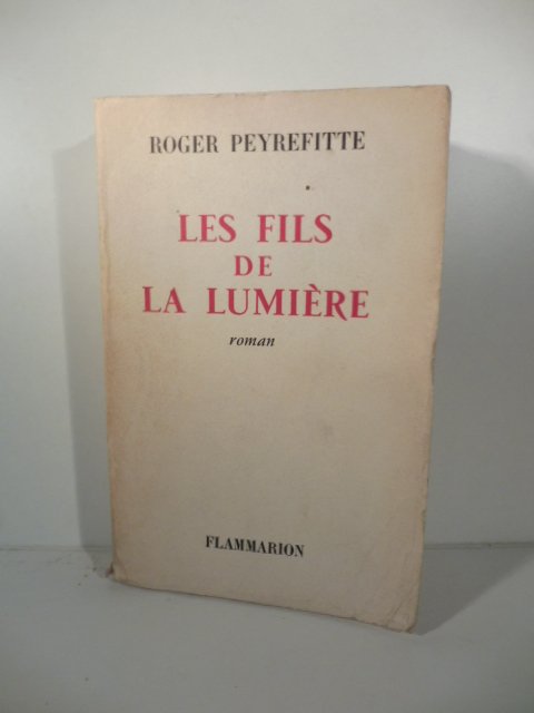 Les fils de la Lumiere. Roman