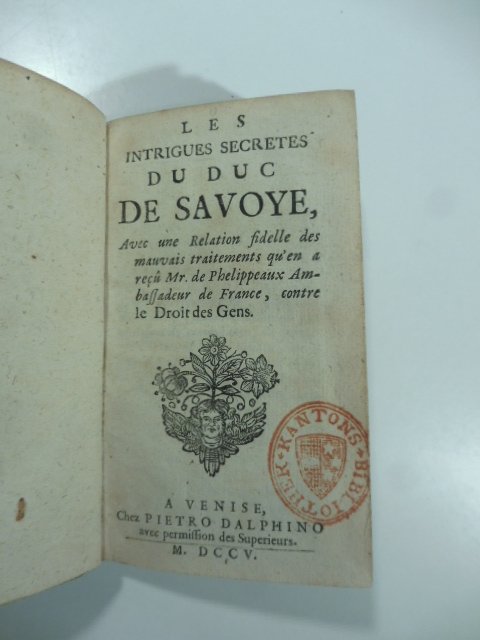 Les intrigues secretes du Duc de Savoye avec une relation …