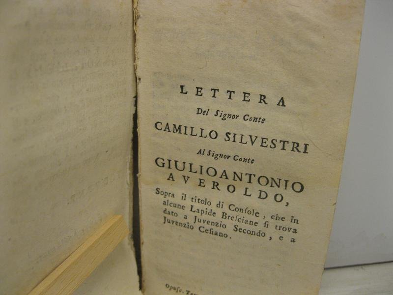 Lettera del Sig. Conte Camillo Silvestri sopra il titolo di …