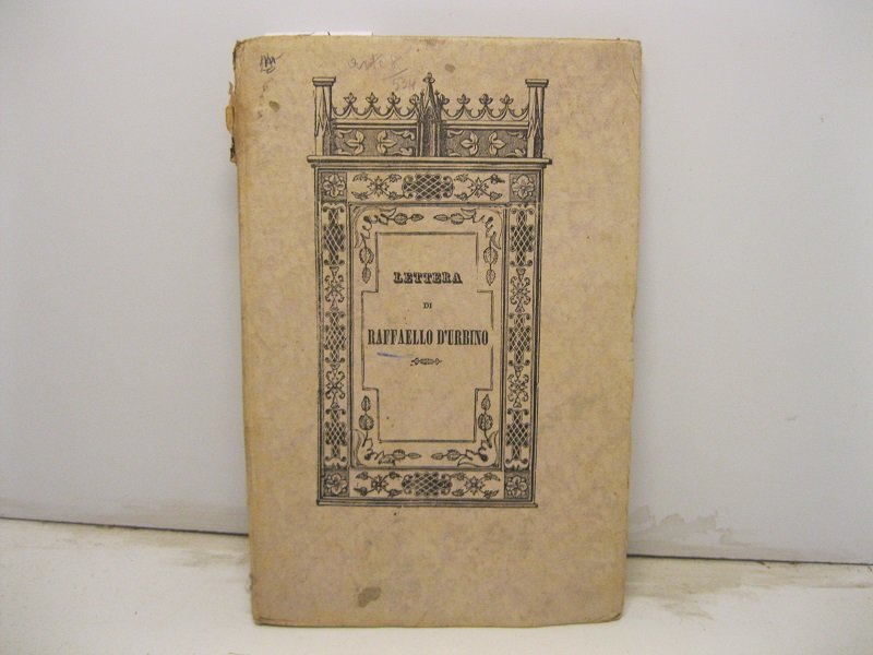 Lettera di Raffaello d'Urbino a Papa Leone X di nuova …