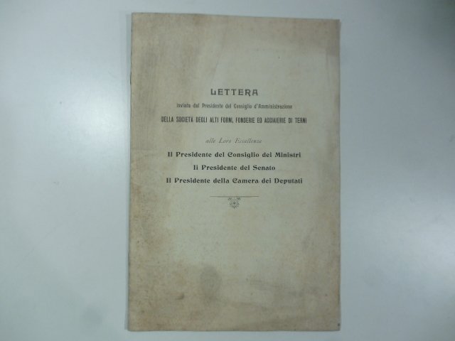 Lettera inviata dal Presidente del Consiglio d'amministrazione della Societa' degli …
