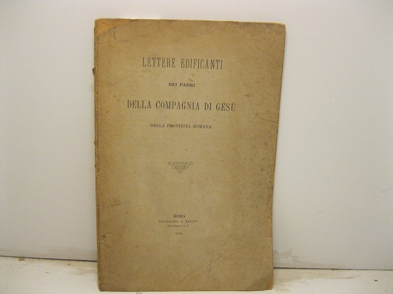 Lettere edificanti dei padri della compagnia di Gesu' della provincia …