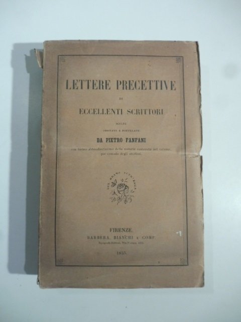 Lettere precettive di eccellenti scrittori scelte ordinate e postillate da …