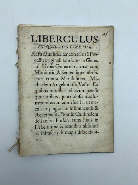 Liberculus in quo continetur.extractus e processu originali.contra Marchionem Michaelem Angelum …