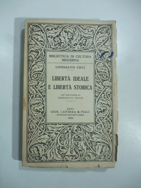 Liberta' ideale e liberta' storica