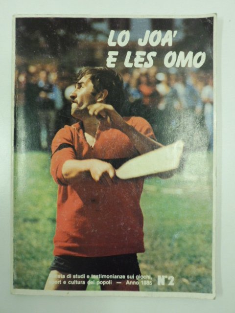 Lo joa' e les omo. Rivista di studi e testimonianze …