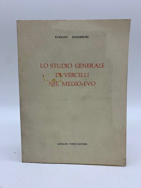 Lo studio generale di Vercelli nel Medioevo