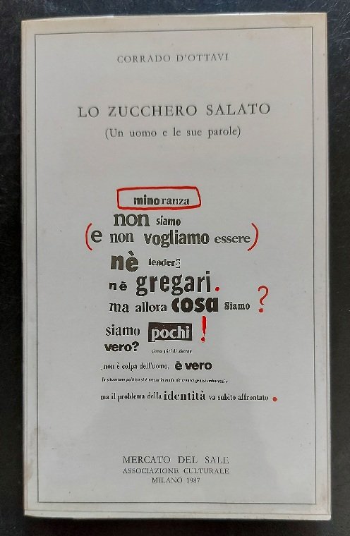 Lo zucchero salato (Un uomo e le sue parole)