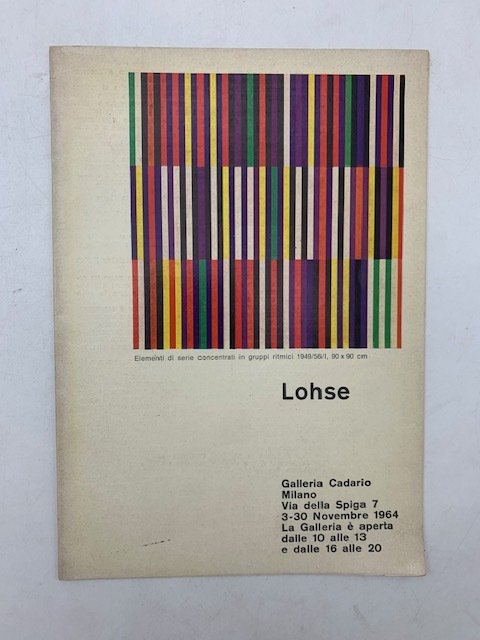 Lohse. Galleria Cadario. Milano. Via della Spiga 7. 3 - …