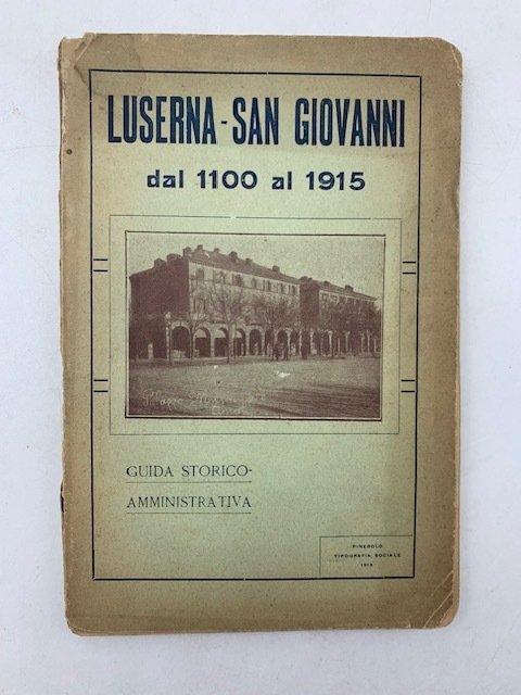 Luserna San Giovanni dal 1100 al 1915. Guida storico - … | Immagine principale