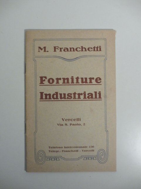 M. Franchetti. Forniture industriali