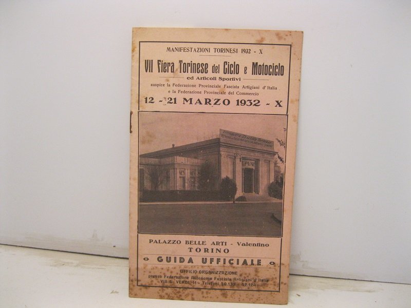 Manifestazioni torinesi 1932-X. VII Fiera Torinese del ciclo e motociclo …