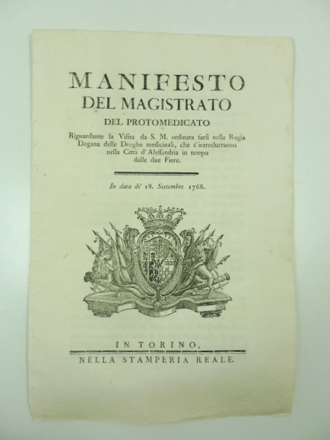 Manifesto del magistrato del Protomedicato riguardante la visita da S. …