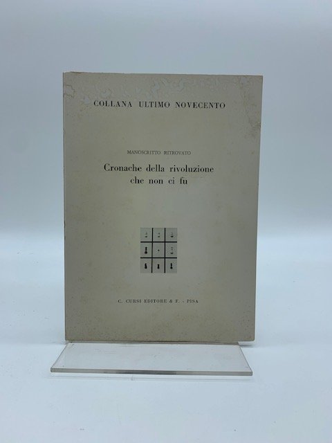 Manoscritto ritrovato. Cronache della rivoluzione che non ci fu