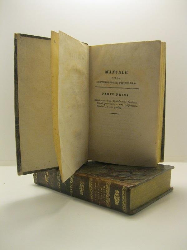 Manuale della contribuzione fondiaria compilato per disposizione di S. E. …