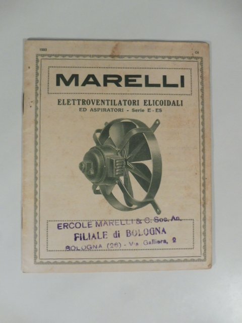 Marelli. Elettroventilatori elicoidali ed aspiratori. Catalogo pubblicitario