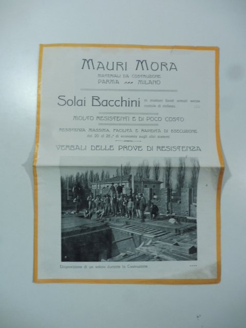 Mauri Mora. Materiali da costruzione. Parma. Milano. Solai Bacchini.Verbali delle …