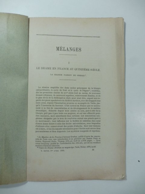 Melanges. Le drame en France au quinzieme siecle. La Grand …