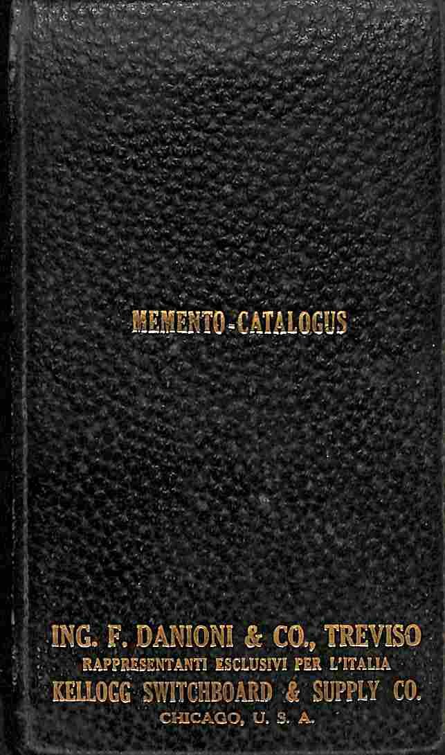 Memento. Catalogus. Kellogg Switchboard & Supply Co., Chicago