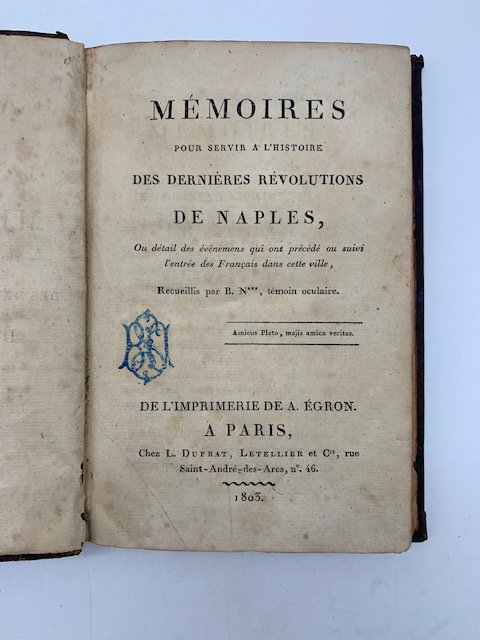 Memoires pour a servir l'histoire des dernieres revolutions de Naples …