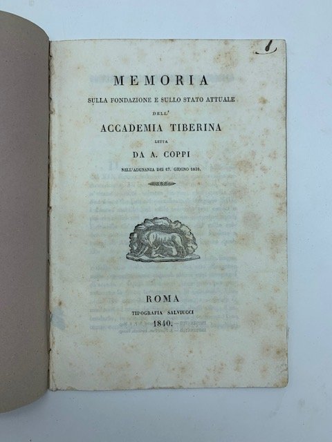 Memoria sulla fondazione e sullo stato attuale dell'Accademia Tiberina.