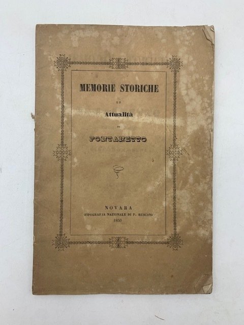 Memorie storiche ed attualità di Fontanetto