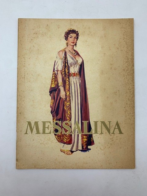 Messalina. Un film di Carmine Gallone. Co-produzione italo-francese