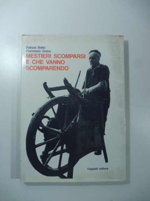 Mestieri scomparsi e che vanno scomparendo