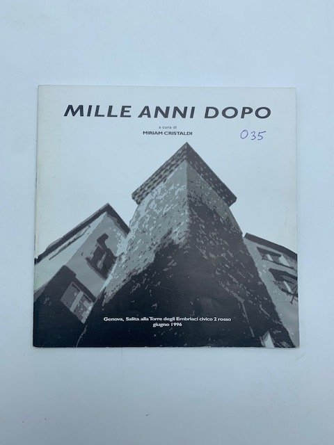 Mille anni dopo. Mauro Ghiglione, Susanna Lunini, Angelo Pretolani, Roberto …